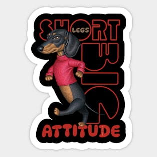 Short Legs Big Attitude Sticker